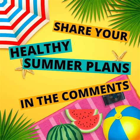 Healthy Summer Plans 5 As We Wrap Up Our Healthy Summer Plans Series