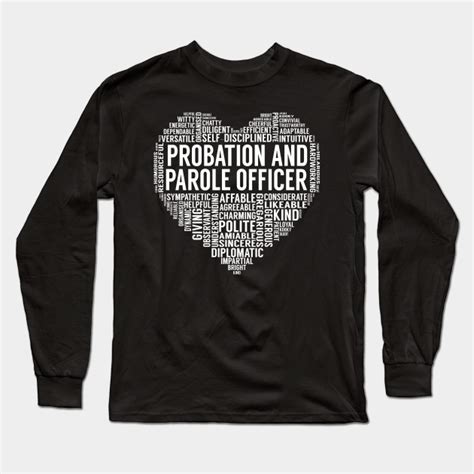 probation and parole officer heart probation and parole officer long sleeve t shirt teepublic