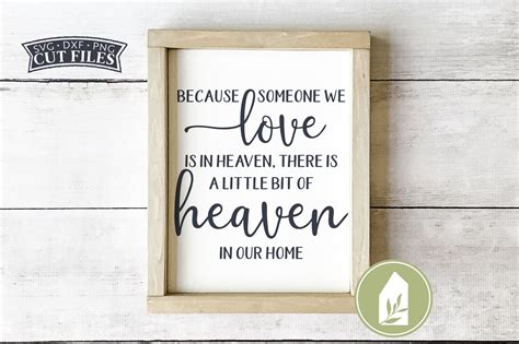 Because Someone We Love is in Heaven SVG Files, Memorial SVG (937481