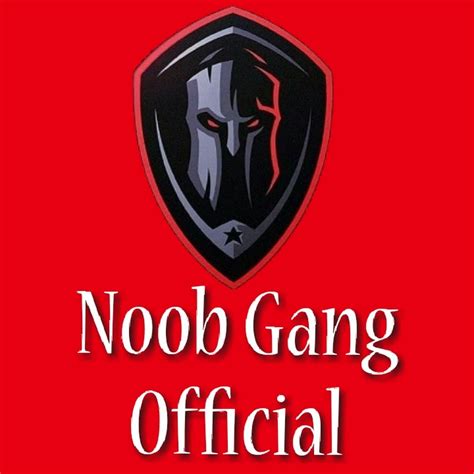 Noob Gang Official Youtube