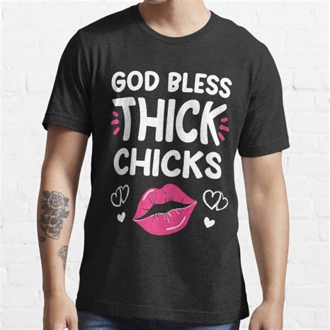 God Bless Thick Chicks T Shirt By Cretiva Mod Redbubble