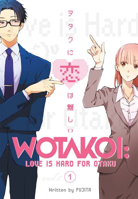 Wotakoi Love Is Hard For Otaku Volume 1 Fujita