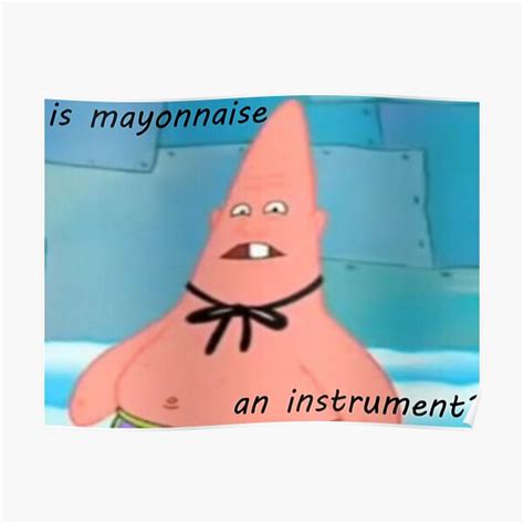 Is Mayonnaise An Instrument Quote Is Mayonnaise An Instrument