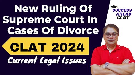 New Judgement Of Supreme Court In Cases Of Divorce Clat 2024 Current