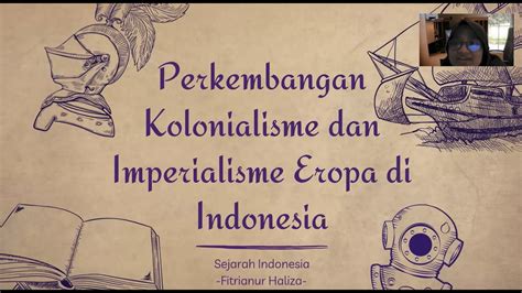 SEJARAH MASUKNYA BANGSA EROPA KE INDONESIA YouTube