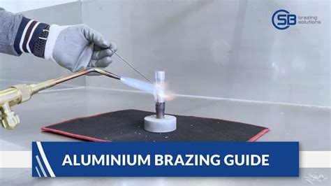 How To Weld Aluminium Aluminium Aluminium Brazing Guide Youtube