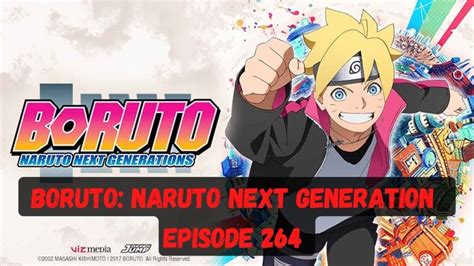 Boruto Naruto Next Generation Episode 264 Untold Secrets Of The Ninja