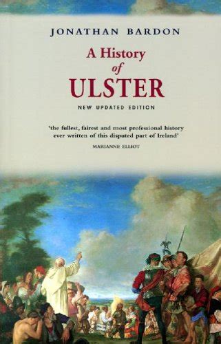 A History Of Ulster Jonathan Bardon 9780856407642 Books