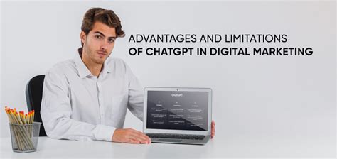 Advantages And Limitations Of Chatgpt In Digital Marketing Reach First
