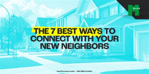 The 7 Best Ways To Connect With Your New Neighbors Hunter Watson