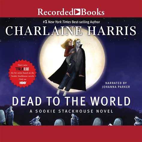 Dead To The World The Sookie Stackhouse Novels By Charlaine Harris Goodreads