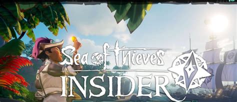 Sea Of Thieves Insider Step By Step Guide