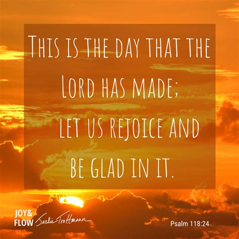 This Is The Day The Lord Has Made Today Jackie Trottmann Author Joy