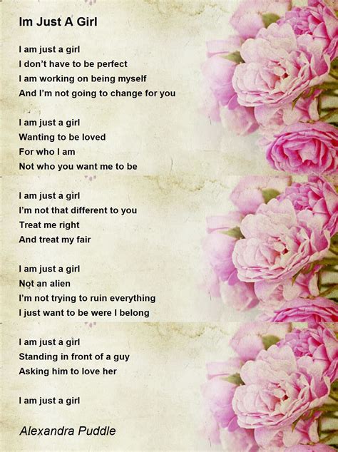 Im Just A Girl Im Just A Girl Poem By Alexandra Puddle