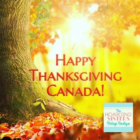 It S The Canadian Thanksgiving This Weekend Wishing You All A