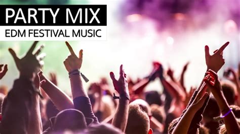Edm Party Mix 2020 Electro House Festival Music Youtube