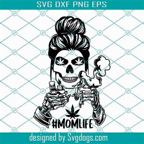 Download Momlife Bun Hair Skull Smoking weed Svg ,Svg File ...