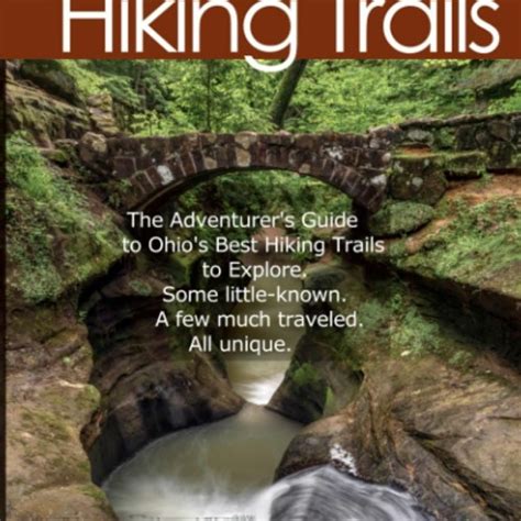 Stream Ebook Ohio Hiking Trails The Adventurer S Guide To Ohio S Best Hiking Trails To