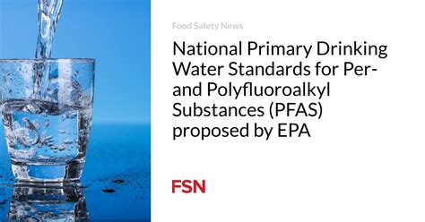 National Primary Drinking Water Standards For Per And Polyfluoroalkyl