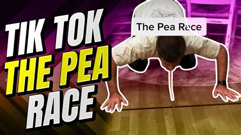 Quarantine Games Tik Tok The Pea Race Youtube