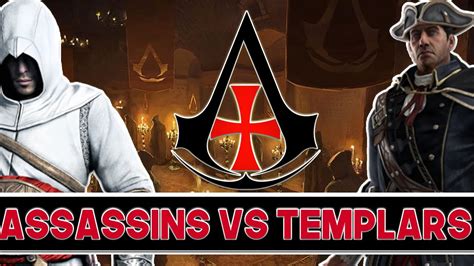 Assassins VS Templars EXPLAINED YouTube