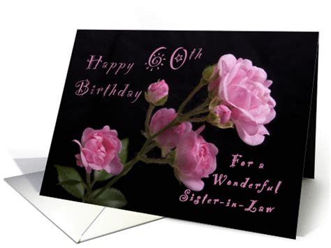 Happy 60th Birthday For A Sister In Law Pink Roses Card 1253228