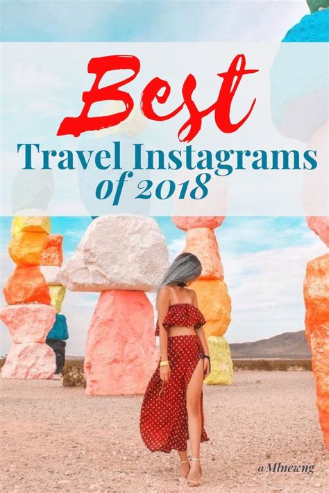 These Are The Best Travel Instagram Accounts Of 2018 Did Your Favorite