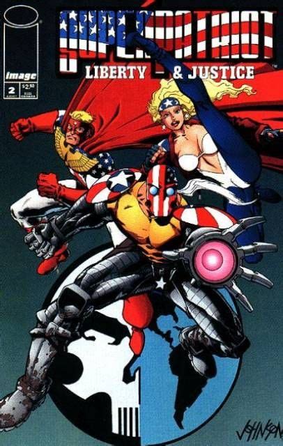 Superpatriot 1992 Liberty And Justice 1994 Image Comics Marvel