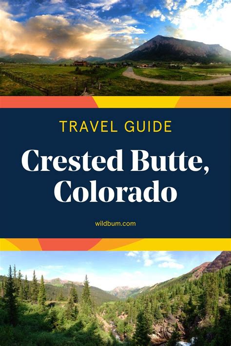 Colorado Travel Guides Crested Butte Colorado Travel Guide Colorado