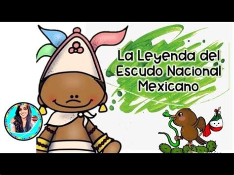Escudo Nacional Mexicano Para Ni Os Leyenda De M Xico Escudo