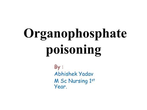Organophosphorus Poisoning Ppt