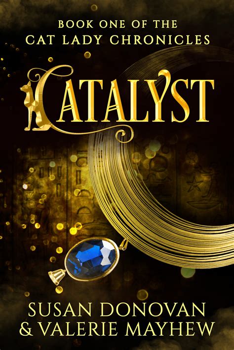 Catalyst The Cat Lady Chronicles