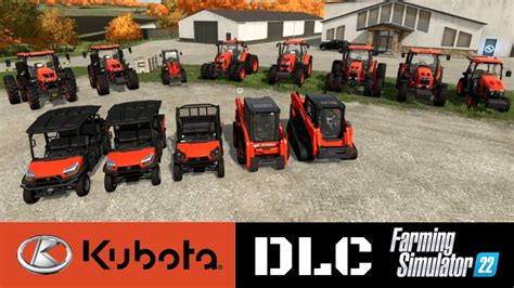 Kubota Pack Dlc Sneak Peek Is It Worth It Farming Simulator 22