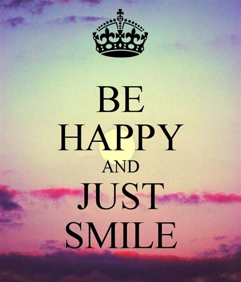 Smile And Be Happy Quotes Quotesgram
