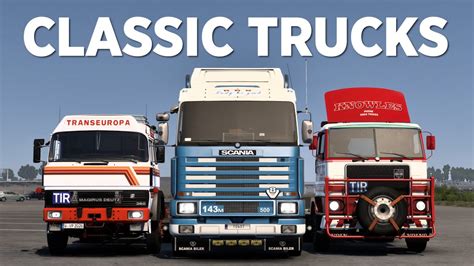 Top Free Classic Trucks For Euro Truck Simulator Toast Youtube