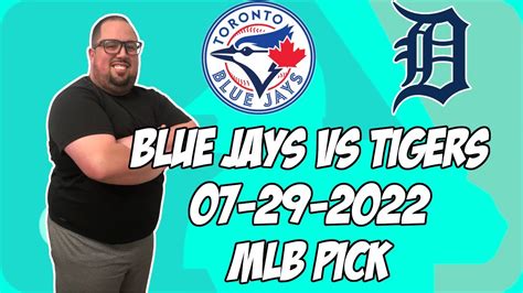 Toronto Blue Jays Vs Detroit Tigers 72922 Mlb Free Pick Free Mlb