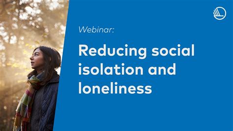 Reducing Social Isolation And Loneliness Youtube