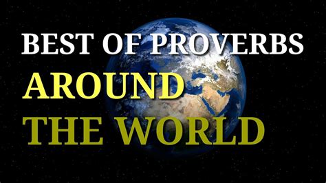 Best Of Proverbs Around The World Top 30 Youtube