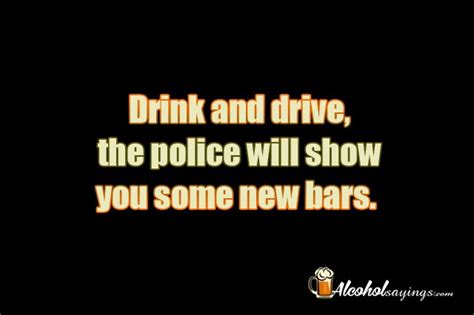 Drinking And Driving Quotessayings And Slogans Alcohol Sayings Liquor