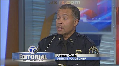 Editorial Detroits Police Chief James Craig Youtube
