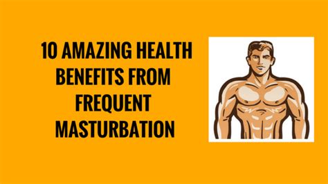 10 health benefits of masturbation for men based on science