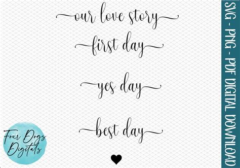 Our Love Story Svg First Day Yes Day Best Day Svg Wedding Etsy Uk