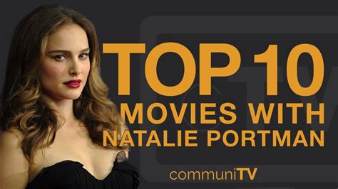 Top 10 Natalie Portman Movies Youtube