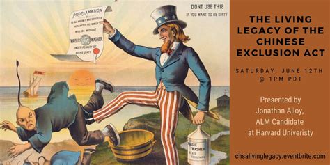 the living legacy of the chinese exclusion act in the 21st century chinese historical society