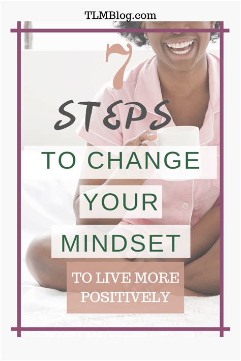 How To Change Your Mindset To Be Positive Never Thoughts Change