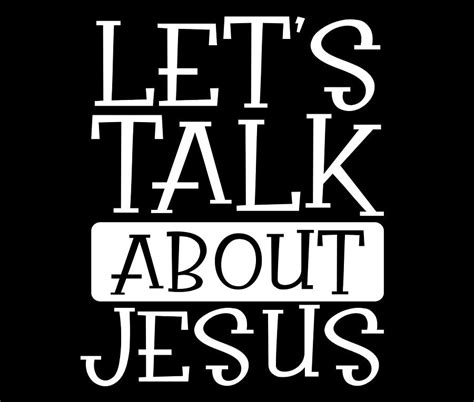 Christian Humor Lets Talk About Jesus Christian Ts Drawing By Kanig