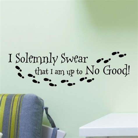 Like moths to flames lyrics. I Solemnly Swear I Am Up To No Good With Footprints Wall Decal Vinyl Sticker Quote Harry Potter ...
