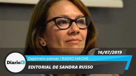 Sandra Russo Si No Ganan Alberto Y Cristina Viene Una Etapa De Sangre
