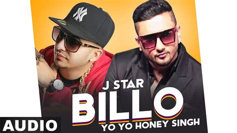 Billo Full Audio J Star Ft Yo Yo Honey Singh Latest Punjabi Songs 2020 Speed Records