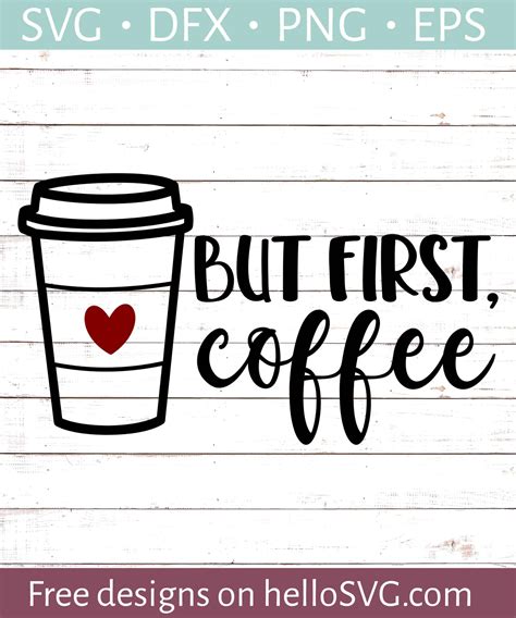 But First Coffee Svg Free Svg Files